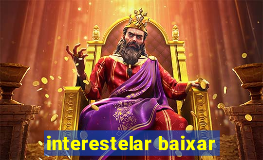 interestelar baixar